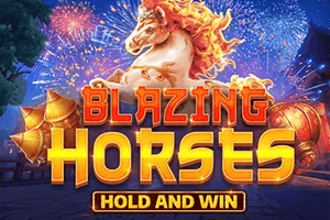 Blazing Horses Hold and Win